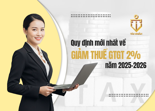 cập nhật quy định giảm thuế GTGT 2%