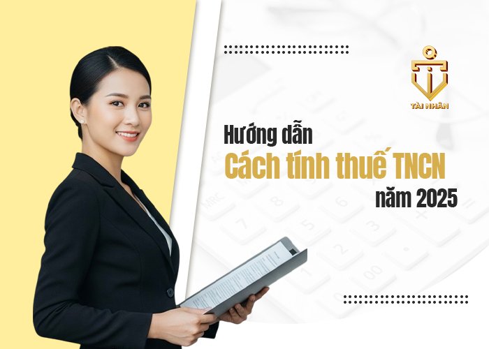 cách tính thuế thu nhập cá nhân (tncn)