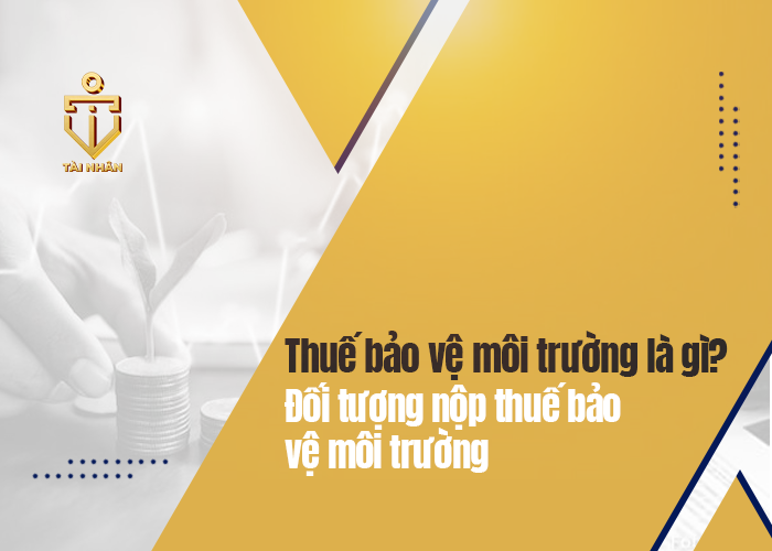 thuế bảo vệ môi trường