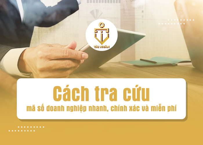 cách tra cứu thông tin doanh nghiệp, mã số thuế doanh nghiệp