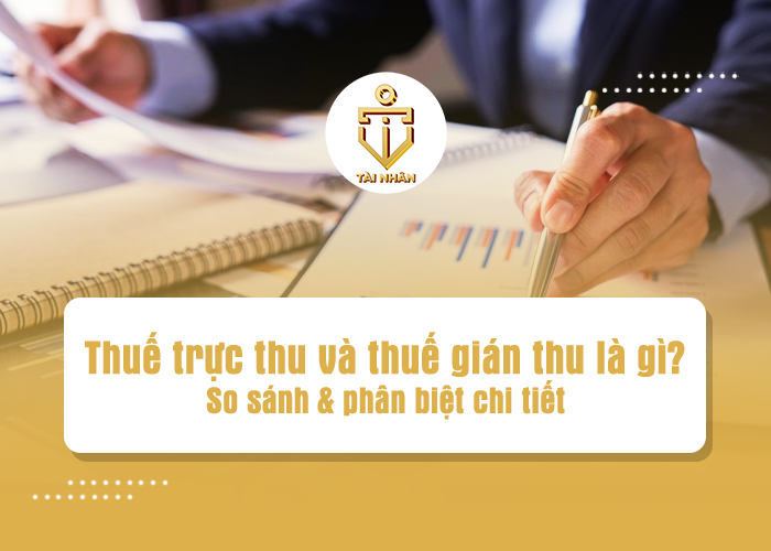thuế trực thu và thuế gián thu