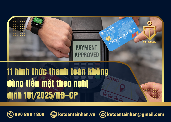 11 hình thức thanh toán không dùng tiền mặt theo nghị định 181_2025_NĐ-CP