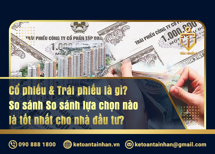 Cổ phiếu & Trái phiếu